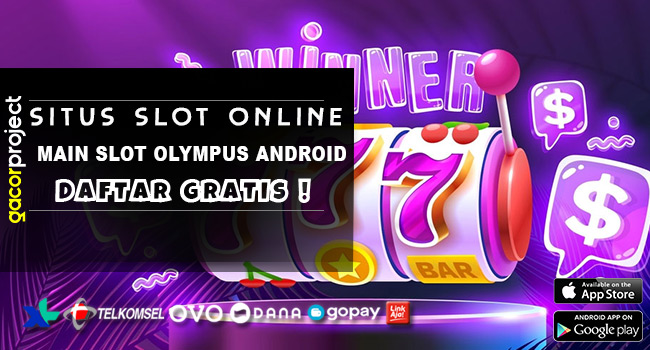 Main Slot Olympus Android